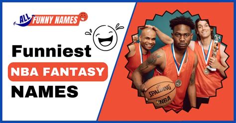 funniest fantasy basketball names